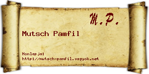 Mutsch Pamfil névjegykártya